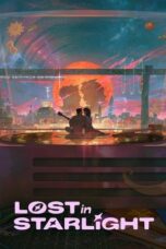 Nonton Film Lost in Starlight (2025) Subtitle Indonesia